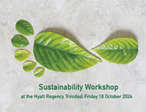 One Day Sustainability Workshop on Friday 18th October, HYATT Regency Trinidad